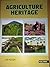 Agriculture Heritage 1ST Edn.