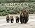 Grizzly: The Bears of Great...