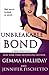Unbreakable Bond by Gemma Halliday (2012-07-24)