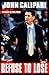 Refuse to Lose by John Calipari (1996-09-17)