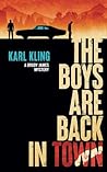 The Boys Are Back in Town: A Brody James Mystery