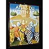 Atlas du Moyen Age