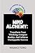 Mind Alchemy: A Practical Guide To Transform Your Thinking, Conquer Reality, And Achieve Unstoppable Success (Alchemy Serie (THE ALCHEMY)