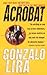 Acrobat by Gonzalo Lira (2003-06-26)