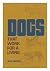 Dogs That Work for a Living. by Beth   Brown