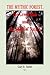 The Mythic Forest, the Green Man and the Spirit of Nature: The Re-Emergence of the Spirit of Nature from Ancient Times Into Modern Society