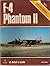 F-4 Phantom II, Part 1: F-4C, F-4D and RF-4C (Detail and Scale) by Bert Kinzey (1981-08-02)