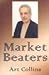 Market Beaters by Art Collins (2004-06-01)