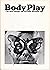 Body Play by Fakir Musafar
