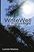 Write Well Publish Right by Lucinda Moebius (2012-09-15)
