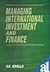 Managing International Investment and Finance by V.K.BHALLA