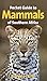Pocket Guide to Mammals of ...