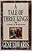 A Tale of Three KIngs A Study in Brokenness