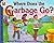 By Paul Showers Where Does The Garbage Go? (Turtleback School & Library Binding Edition) (Let's Read-And-Find-Out Sc [School & Library Binding]