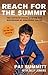 Reach for the Summit by Pat Summitt (1999-03-02)