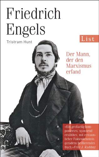 Friedrich Engels: Der Mann. der den Marxismus erfand von Hunt. Tristram (2013) Taschenbuch