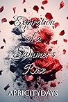 Expiration of a Summer's Rose by apricitydays