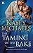 The Taming of the Rake