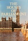 The Houses of Parliament (Studies in British art) The Houses of Parliament (Studies in British art)
