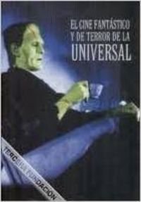 El cine fantastico y de terror de la universal (Hardcover)
