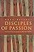 [(Disciples of Passion)] [Author: Hoda Barakat] published on (November, 2005)