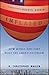 Inflated: How Money and Debt Built the American Dream by R. Christopher Whalen (2010-12-07)