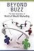 Beyond Buzz,