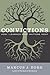 Convictions: How I Learned What Matters Most by Borg, Marcus J. (2014) Hardcover