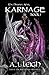 Karnage (The Phoenix Ashes)...