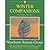 Winter Companions and Other...