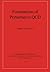 Foundations of Perturbative Qcd (Cambridge Monographs on Particle Physics, Nuclear Physics and Cosmology) by John Collins (2013-11-21)