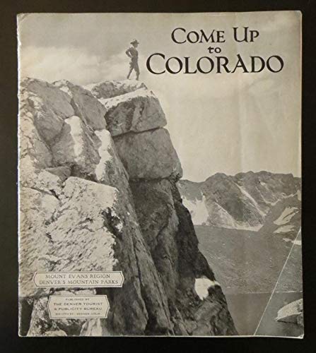 Come Up to Colorado (staple bound)