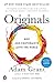 NEW-Originals: How Non-Conformists Move the World