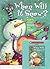 When Will It Snow? (Totally Polar) (Book and Audio CD) (Paperback)