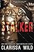 Stalker by Clarissa Wild (2015-06-11)