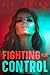 Fighting for Control (Dominion, #2)