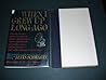 When I Grew Up Long Ago: Family Living, Going to School, Games and Parties, Cures and Deaths, a Comet, a War, Falling in Love, and Other Things I Remember When I Grew Up Long Ago: Family Living, Going to School, Games and Parties, Cures and Deaths, a Comet, a War, Falling in Love, and Other Things I Remember