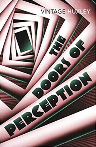 The Doors of Perception And Heaven and Hell Paperback 2 Sept 2004