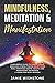 Mindfulness, Meditation & M...