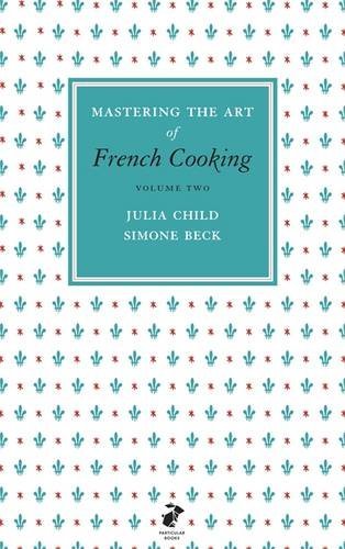 [Mastering the Art of French Cooking: Vol.2] [By: Child, Julia] [March, 2011] (Hardcover)