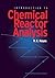 Introduction to Chemical Reactor Analysis by R.E. Hayes (2001-04-01)