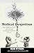 Medical Despotism: The heal...