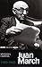 Juan March (1880-1962) (Spa...