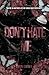 Don't Hate Me (Club Pétale)
