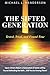 The Sifted Generation: Tested, Tried, and Found True Paperback – April 8, 2015