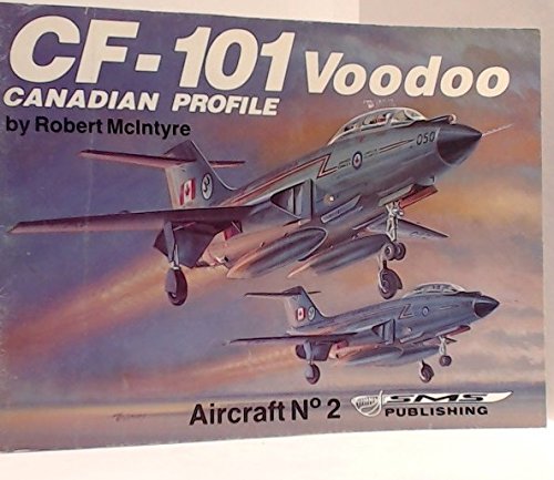 CF-101 Voodoo - Canadian Profile, Aircraft No. 2 (Paperback)