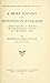 A Brief History of Printing in England, A Short History of Printing in England from Caxton to the Present Time