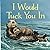 I Would Tuck You In by Sarah Asper-Smith (2012-12-11)