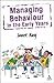 Managing Behaviour in the Early Years (Behaviour Management) by Kay, Janet (2006) Paperback