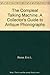 The Compleat Talking Machine: A Collector's Guide to Antique Phonographs, Third Edition by Eric L. Reiss (1998-09-04)